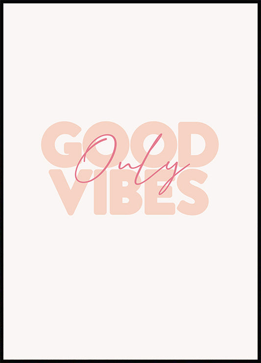 Watercolor good vibes poster for nursery and home wall decor.