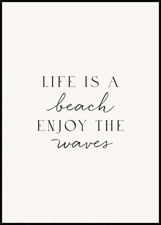 Watercolor life is a beach poster for nursery and home wall decor.