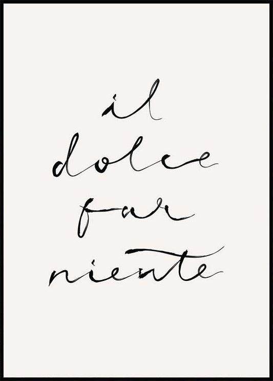 Watercolor the sweetness of doing nothing poster for nursery and home wall decor.