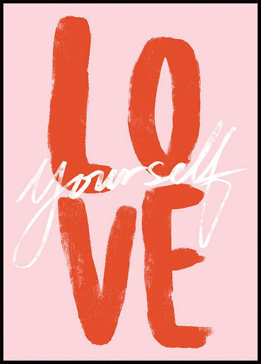 Watercolor love yourself pink poster for nursery and home wall decor.