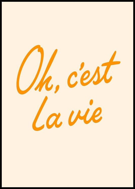 Watercolor oh c'est la vie poster for nursery and home wall decor.