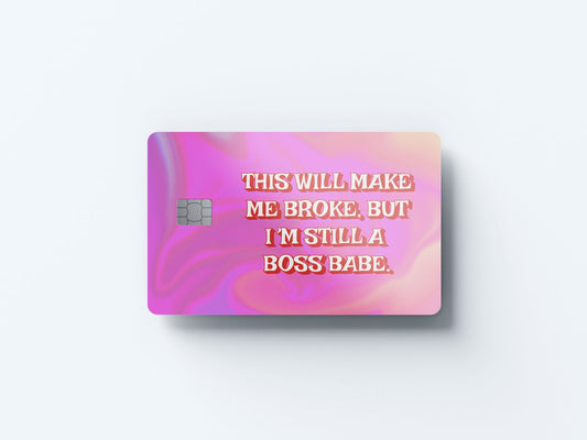 Watercolor still a boss babe design | credit card sticker | small chip | credit card skin for nursery and home wall decor.