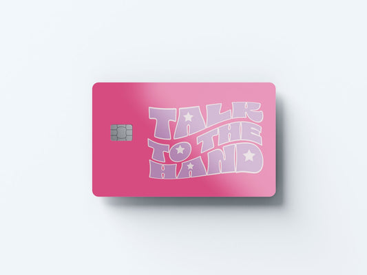 Watercolor talk to the hand design | credit card sticker | small chip | credit card skin for nursery and home wall decor.