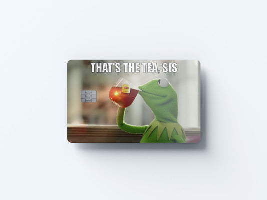 Watercolor that’s the tea design | credit card sticker | small chip | credit card skin for nursery and home wall decor.