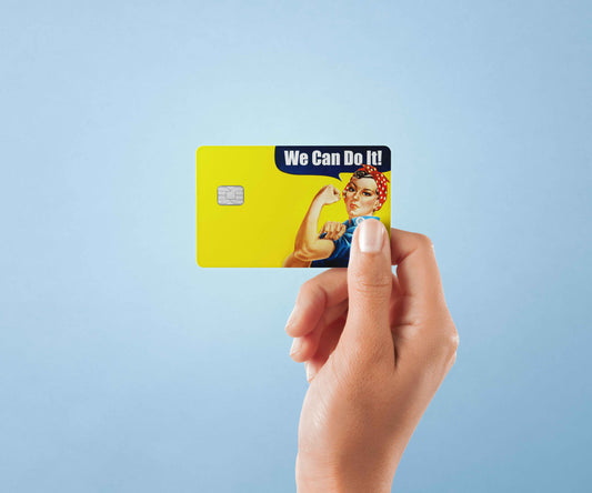 We Can Do It - Premium Vinyl Credit Card Skin Cover by Wonderwallsboutique