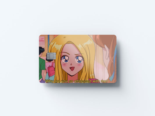 Why Are You Obsessed with Me Design | Credit Card Sticker | Small Chip | Credit Card Skin
