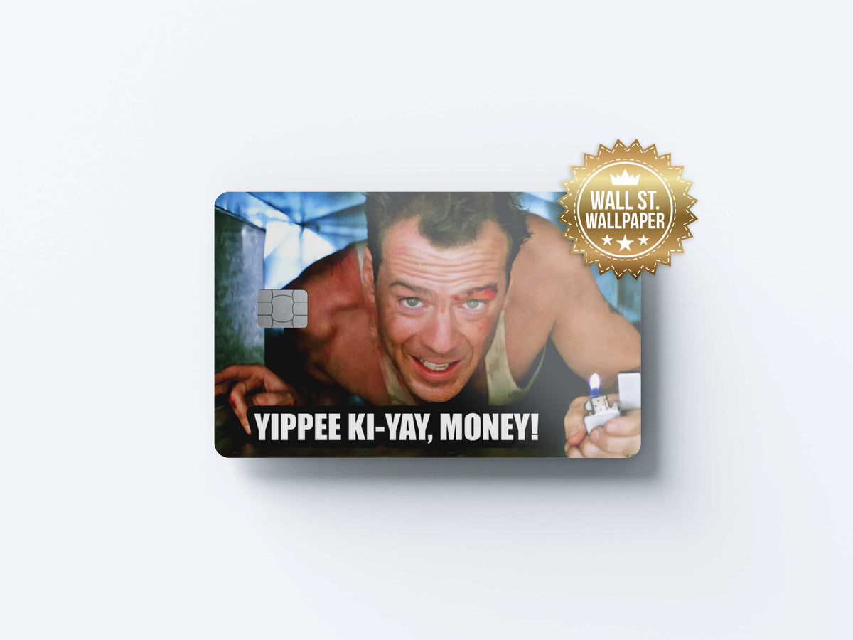 Yippee Ki Yay Money - Premium Vinyl Credit Card Skin Cover by Wonderwallsboutique