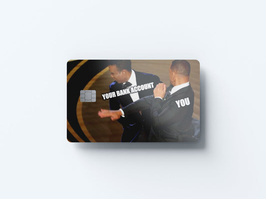 You vs Your Bank Account Design | Credit Card Sticker | Small Chip | Credit Card Skin