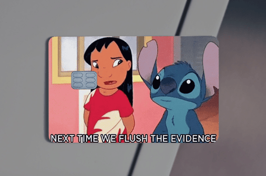Next Time We Flush The Evidence Credit Card Skin