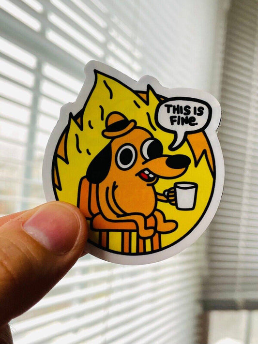 Watercolor this is fine meme sticker | funny sticker | dog sticker | optimistic sticker for nursery and home wall decor.