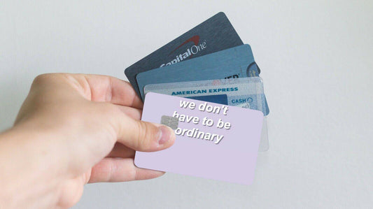We Don't Have To Be Ordinary Credit Card Skin
